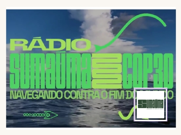 RÁDIO SUMAÚMA NA COP30 | Meio Ambiente e Clima